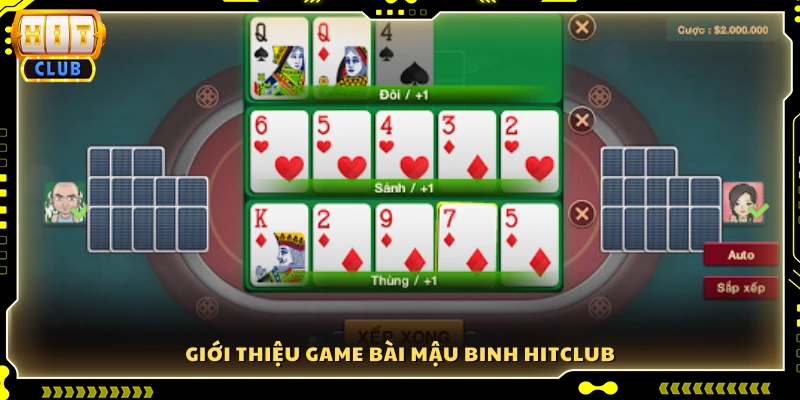 Giới thiệu tổng quan bài mậu binh hitclub